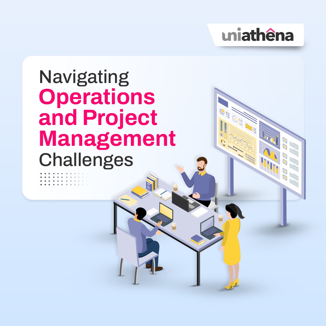 Navigating Operation and Project Management Challenges