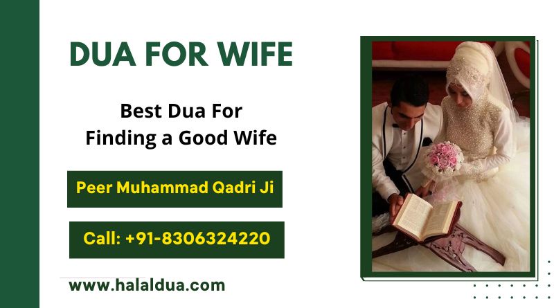 Dua for Wife's Health, Happiness, and Finding a Soulful Partner