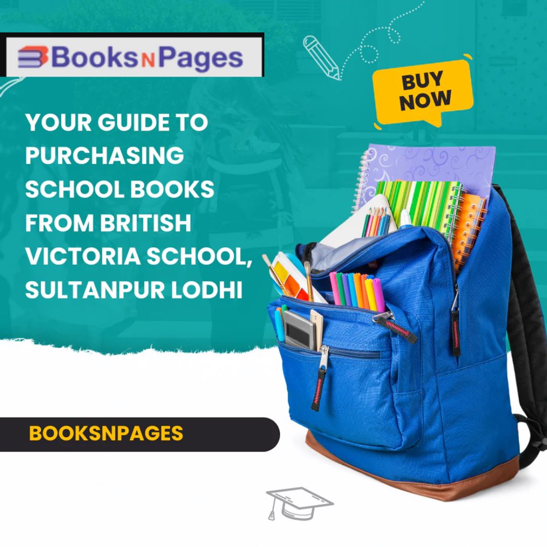 Your Guide to Purchasing school Books from British Victoria School, Sultanpur Lodhi