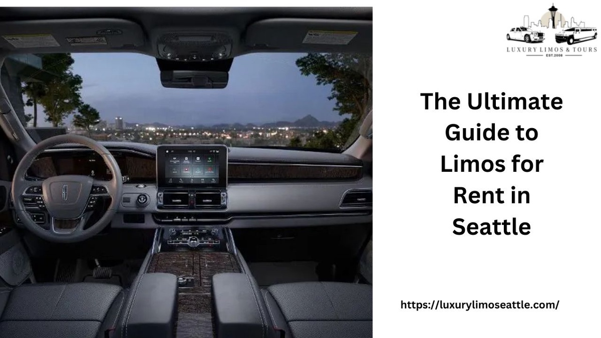 The Ultimate Guide to Limos for Rent in Seattle