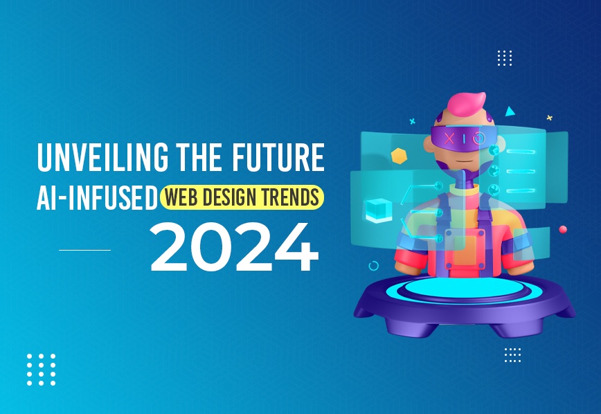 Unveiling the Future: AI-Infused Web Design Trends 2024