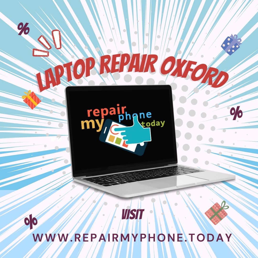 Expert Laptop and Mac Repair Services in Oxford at Repair My Phone Today