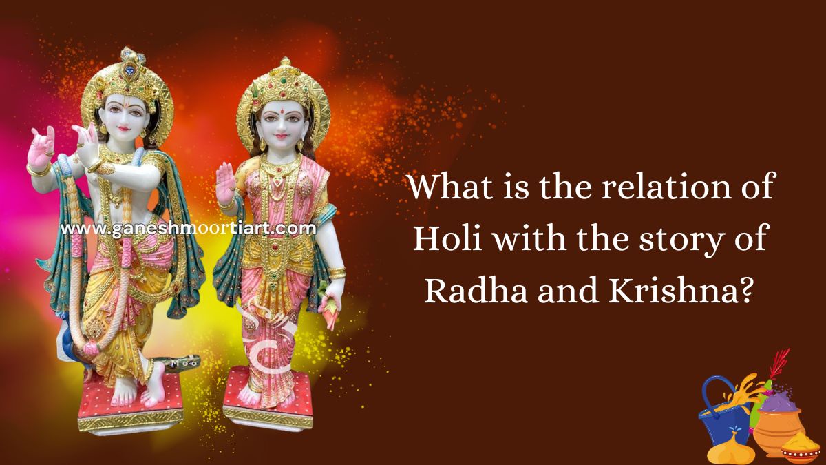 What is the relation of Holi with the story of Radha and Krishna?