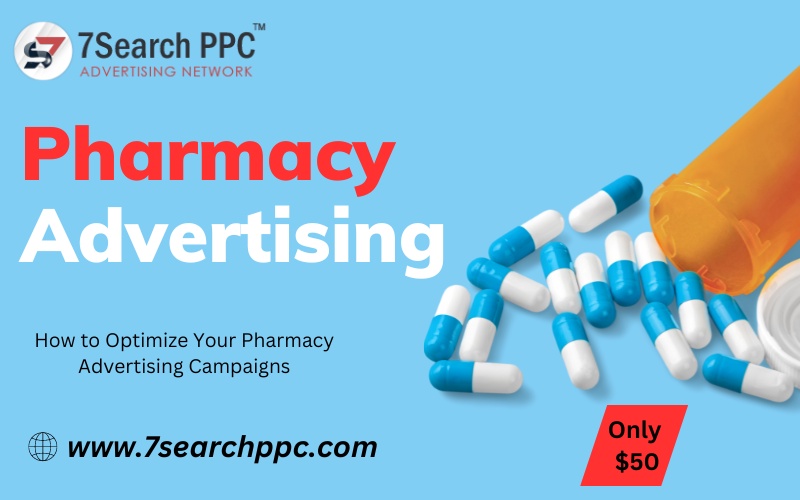 How to Optimize Your Pharmacy Advertising Campaigns