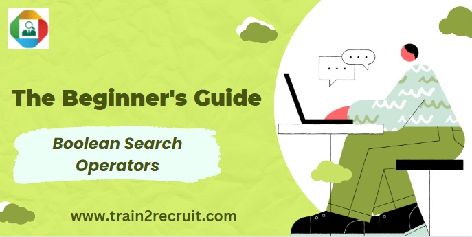 The Beginner's Guide to Boolean Search Operators