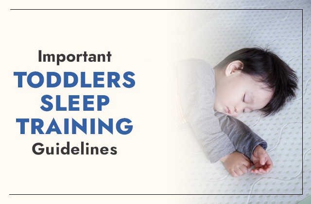 Important Toddler Sleep Training Guidelines Every Parent Should Follow