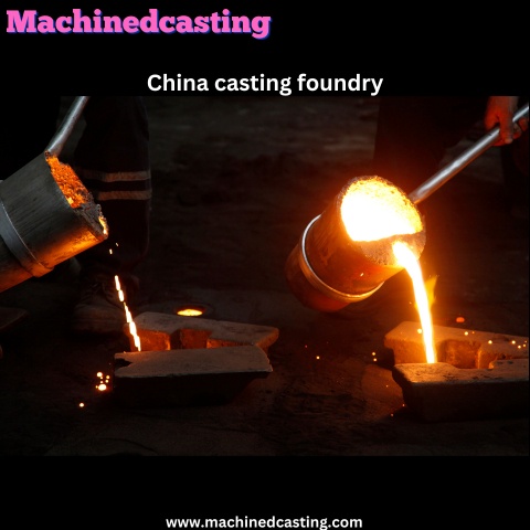 Navigating China's Casting Foundries: A Comprehensive Guide