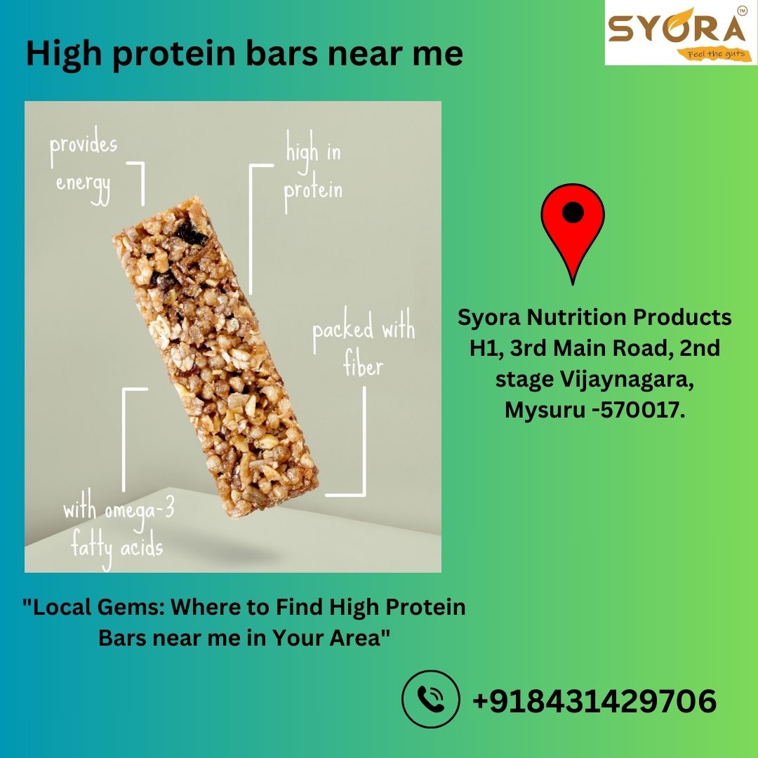 "Local Gems: Where to Find High Protein Bars near me in Your Area"