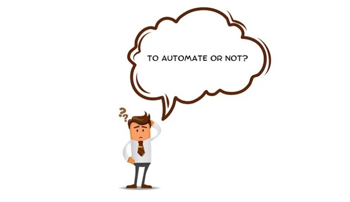 To Automate Or Not To Automate?