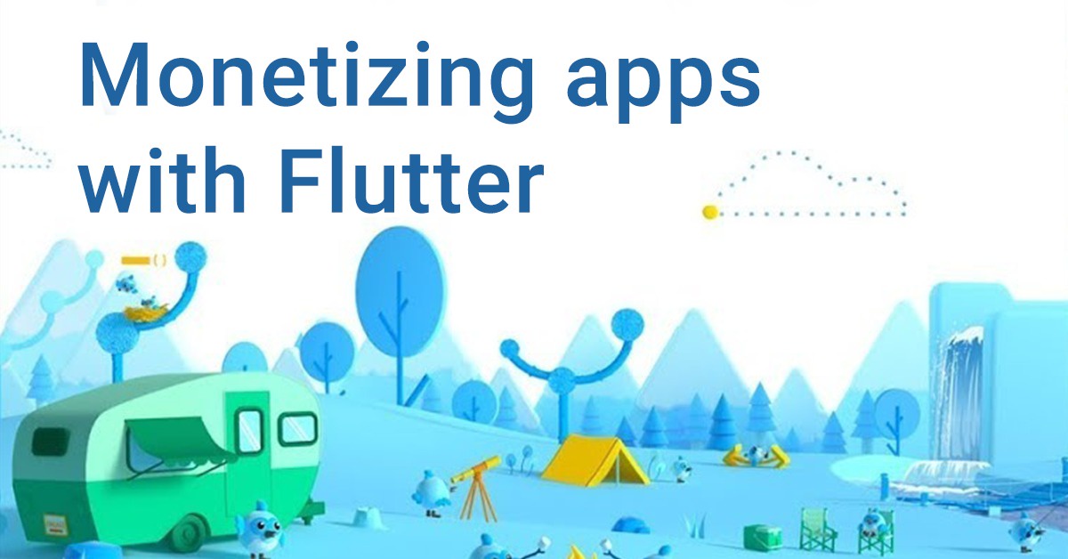 Monetizing Your Flutter App: Strategies for Success