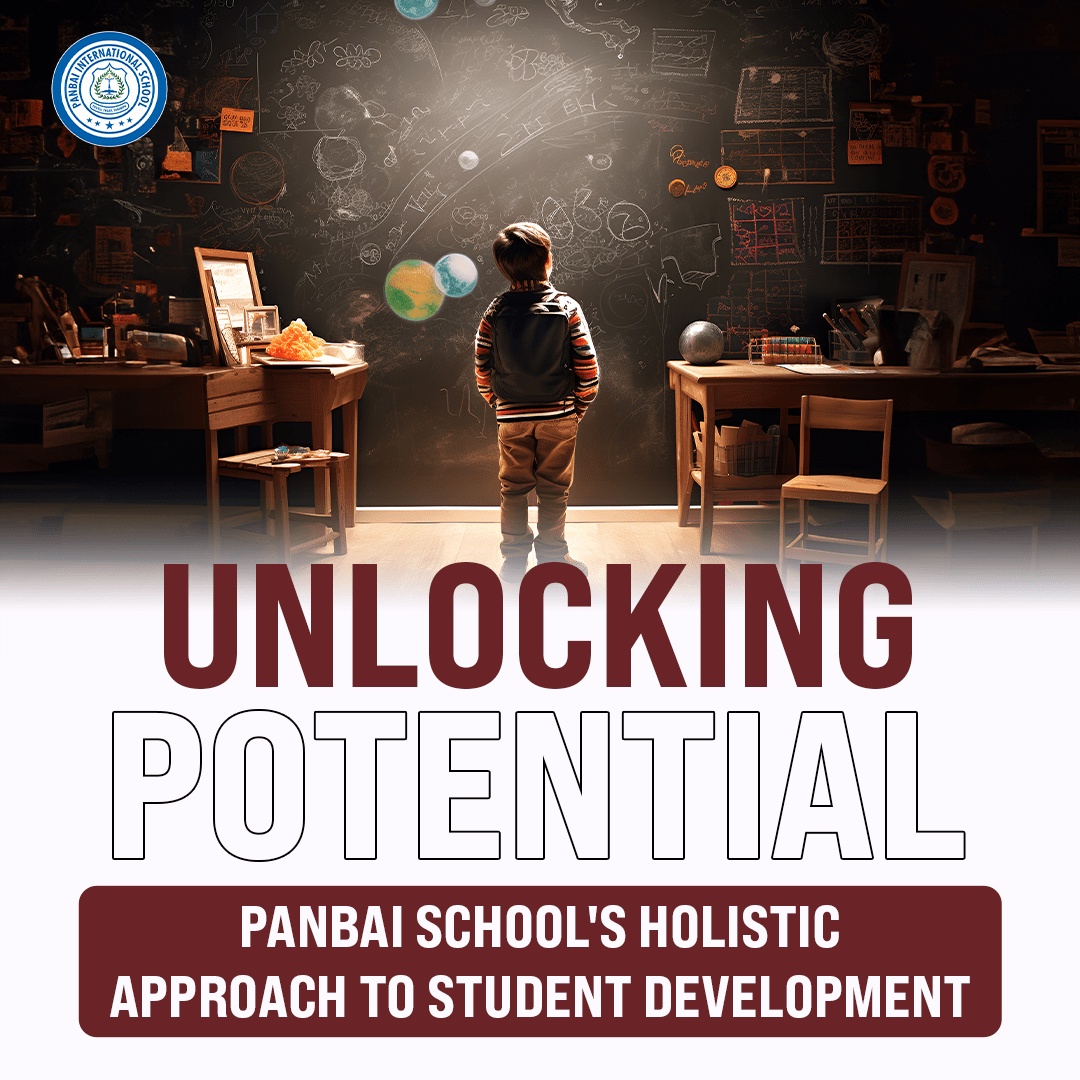 Panbai School's Holistic Approach to Student Development
