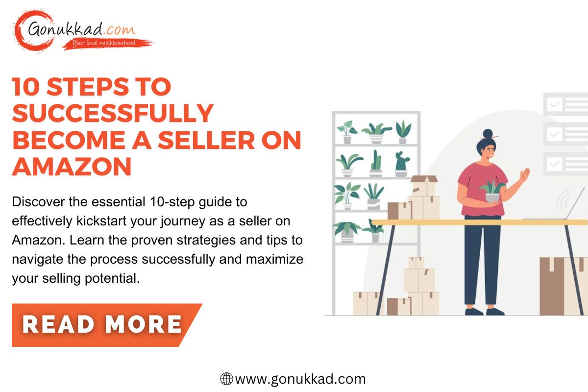 10 Steps to Successfully Become a Seller on Amazon