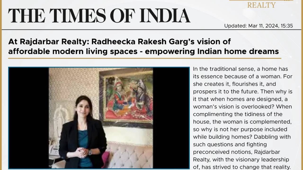 Rajdarbar Realty's Vision for Affordable Living: Radheecka Rakesh Garg's Impact in Times of India's Spotlight