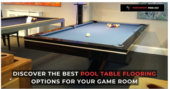 Discover The Best Pool Table Flooring Options For Your Game Room
