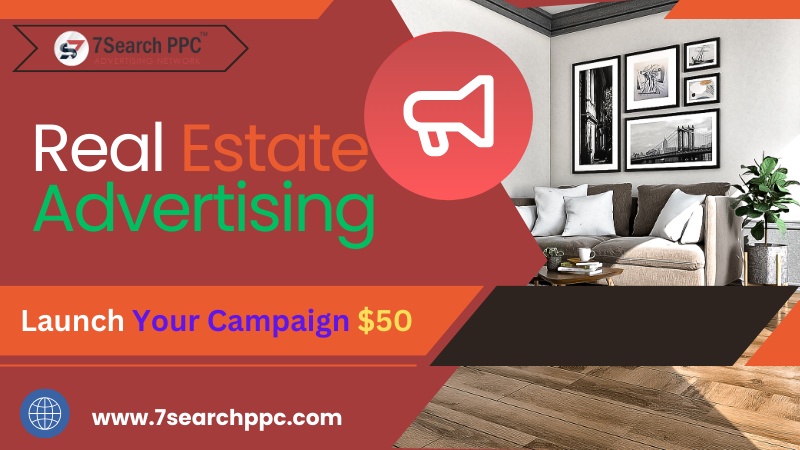 The Power of Real Estate Advertising in Boosting Your Business