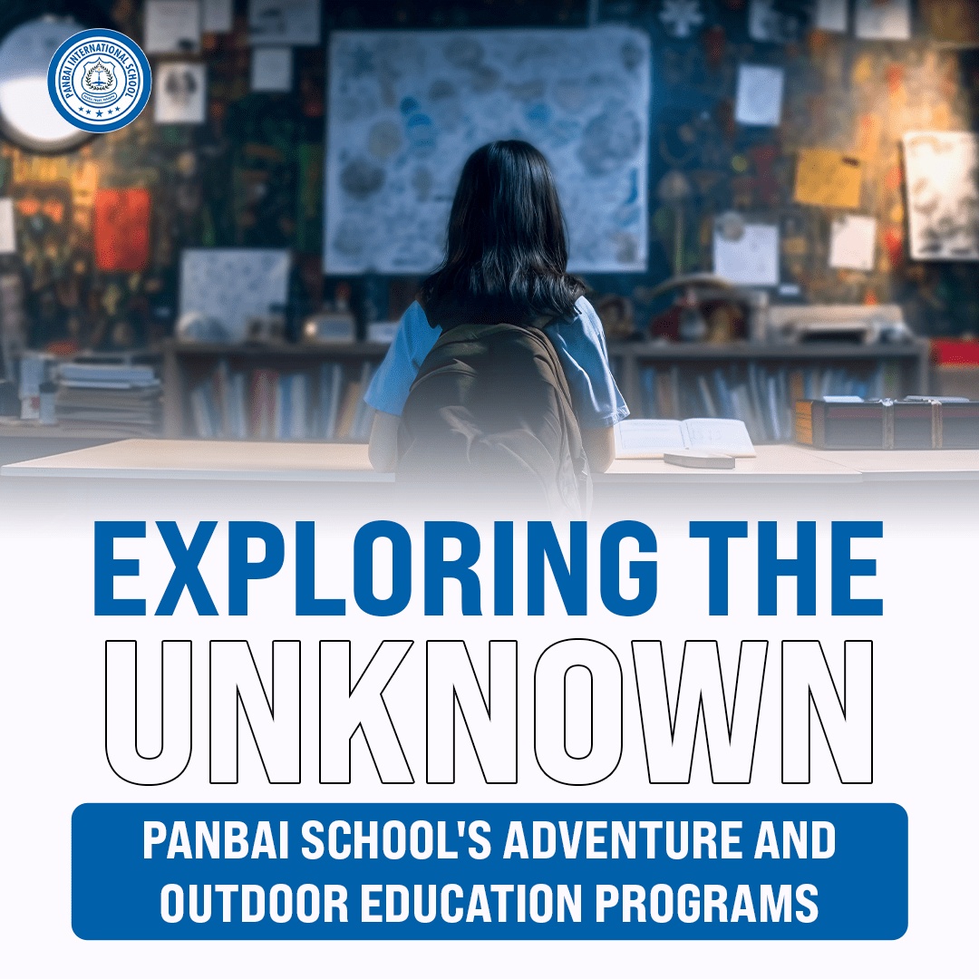 Panbai School's Excursion into Adventure and Outdoor Education