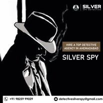 Choosing The Right Detective Agency In Ahmedabad: A Comprehensive Guide