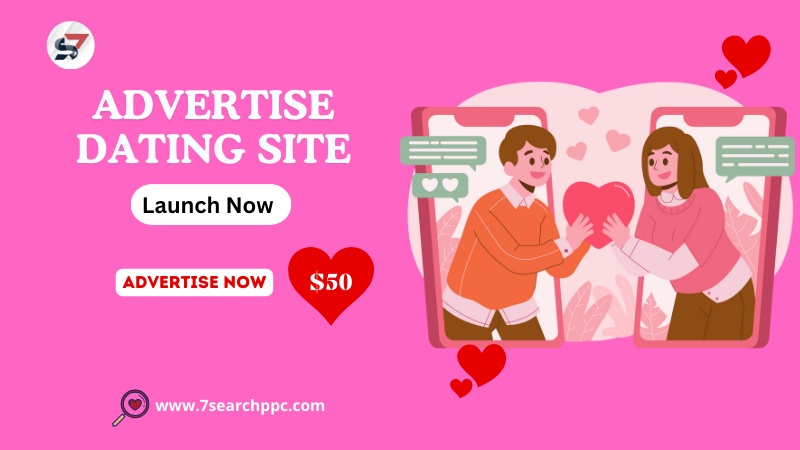 Advertise Dating Sites: Tips for Finding the Perfect Match