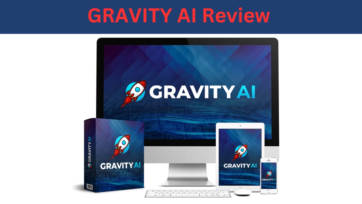 GRAVITY AI Review – Make $597.36+ Simply Using Amazon.com!