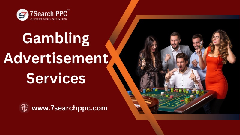 Gambling Advertisement Services in 2024