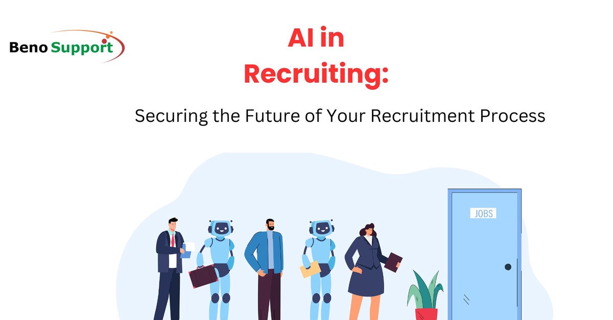 AI in Recruiting: Securing the Future of Your Recruitment Process