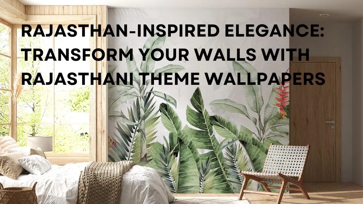 Rajasthan-Inspired Elegance: Transform Your Walls with Rajasthani Theme Wallpapers
