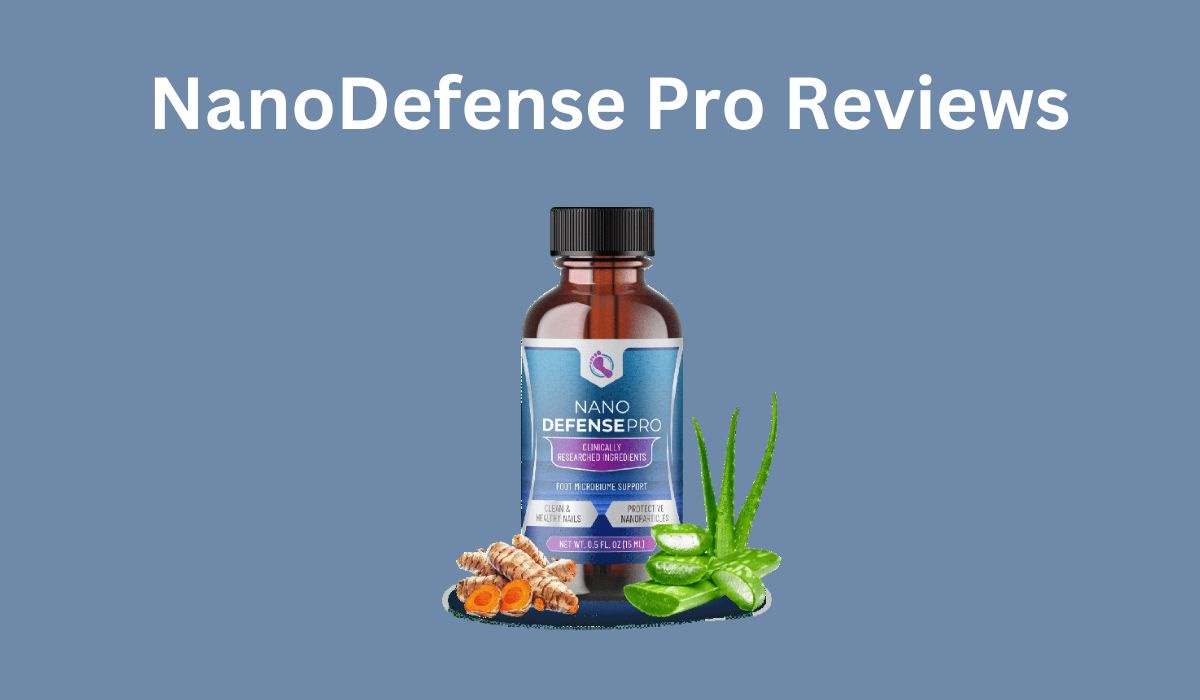 NanoDefense Pro Reviews: Should You Try This Nail And Skin Supplement?