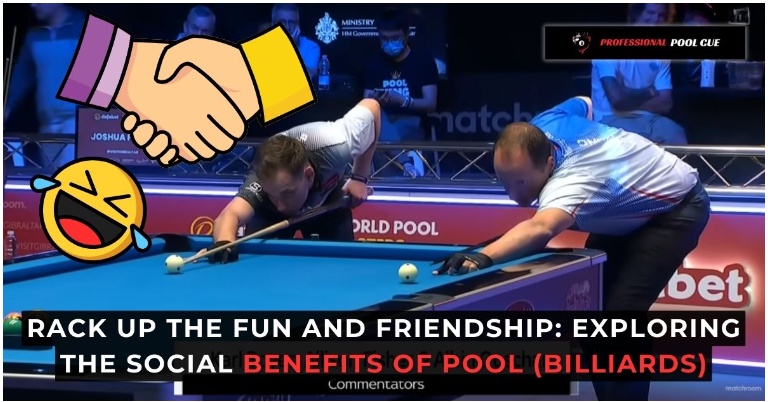 Social Benefits Of Pool (Billiards)