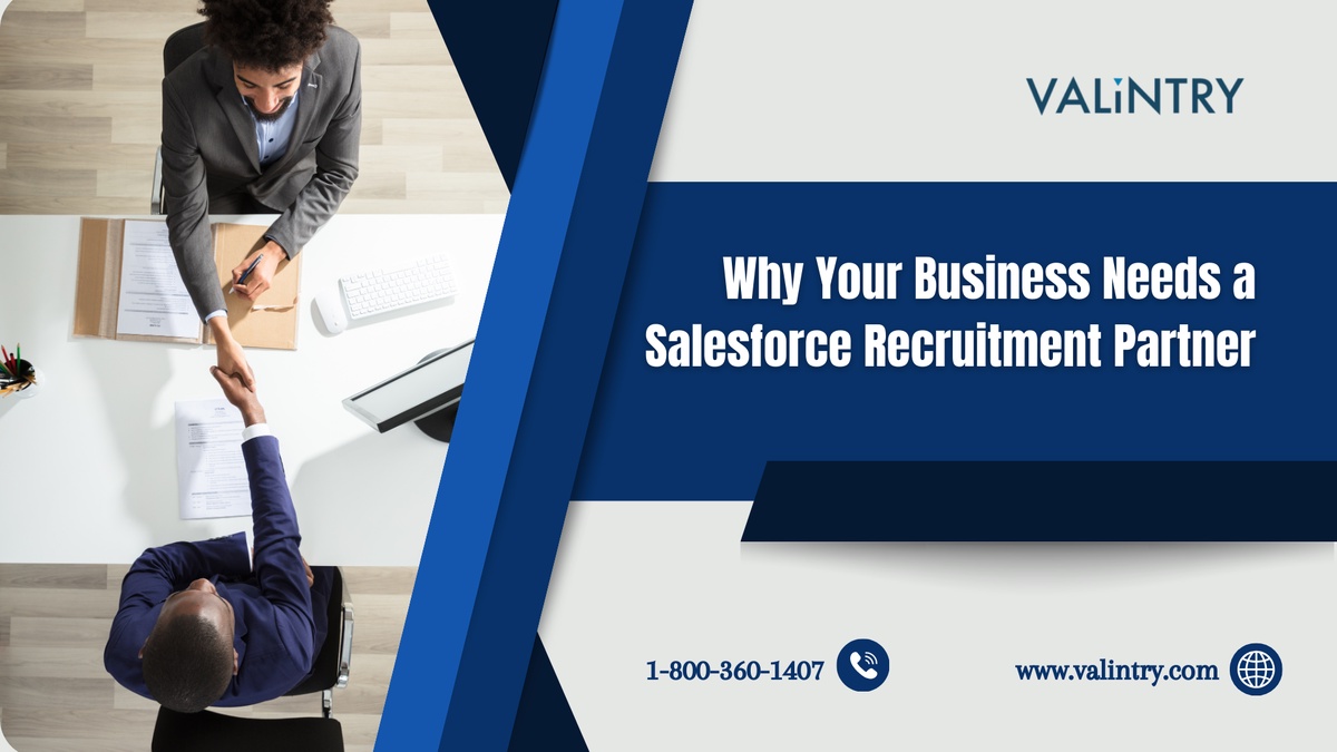 Why Your Business Needs a Salesforce Recruitment Partner