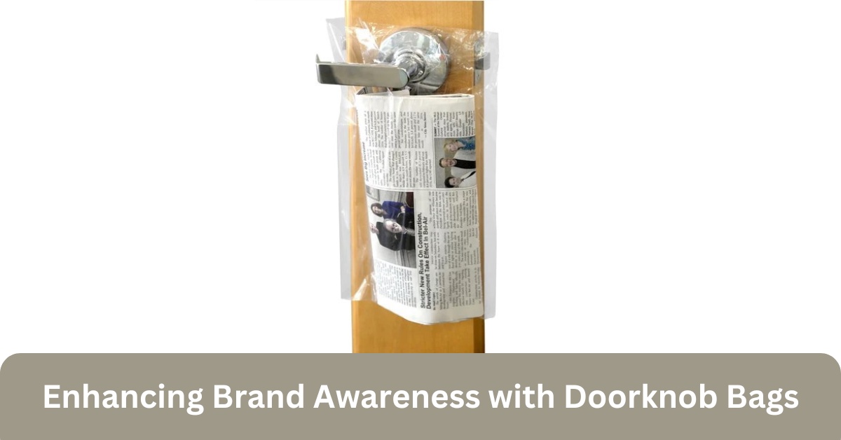 Enhancing Brand Awareness with Doorknob Bags