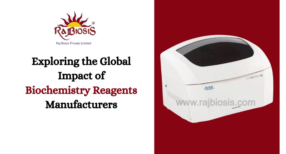 Exploring the Global Impact of Biochemistry Reagents Manufacturers