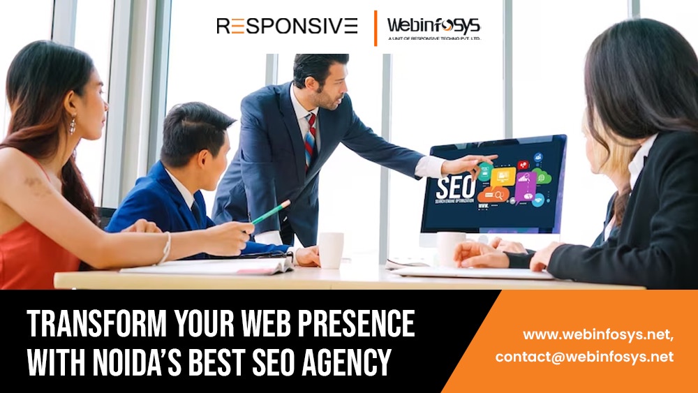 Transform Your Web Presence with Noida's Best SEO Agency