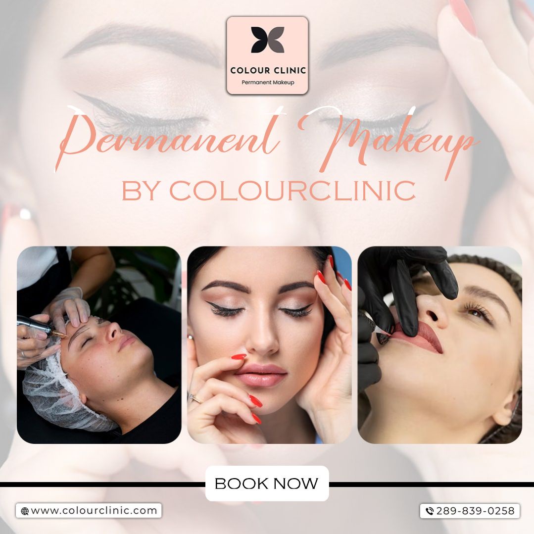 Enhance Your Natural Beauty: Exploring Permanent Makeup at Color Clinic