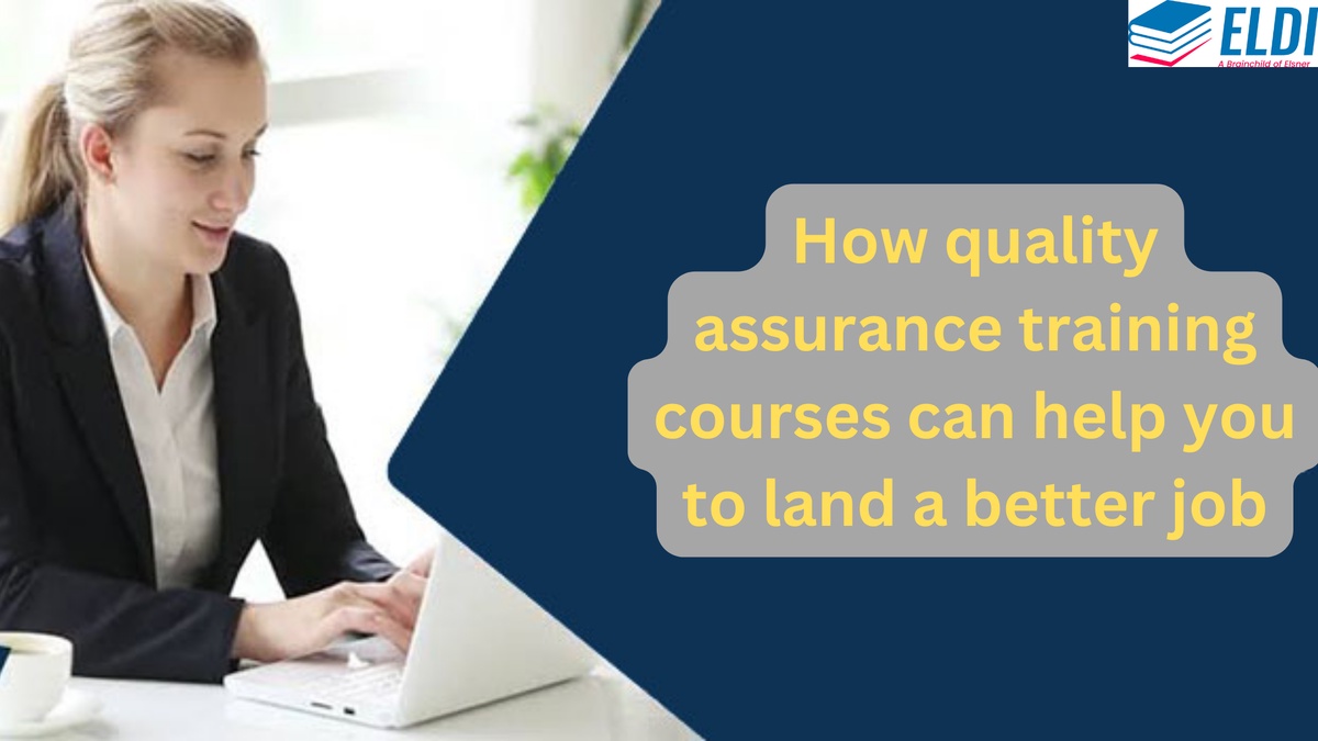 How quality assurance training courses can help you to land a better job