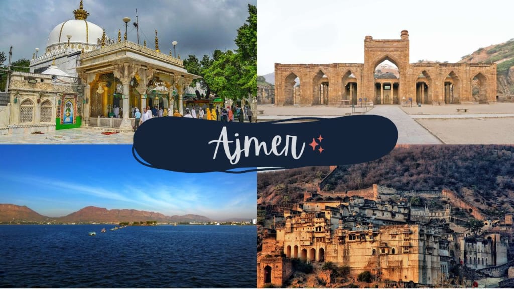 Explore Ajmer: What's Worth Seeing in a Day?