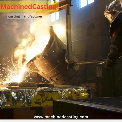 Crafting Excellence: A Comprehensive Guide to Choosing the Right Casting Manufacturer
