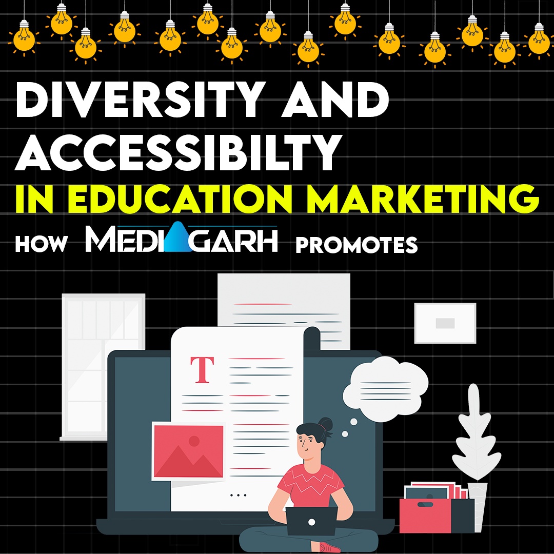 Inclusive Education Marketing: How MediaGarh Promotes Diversity and Accessibility