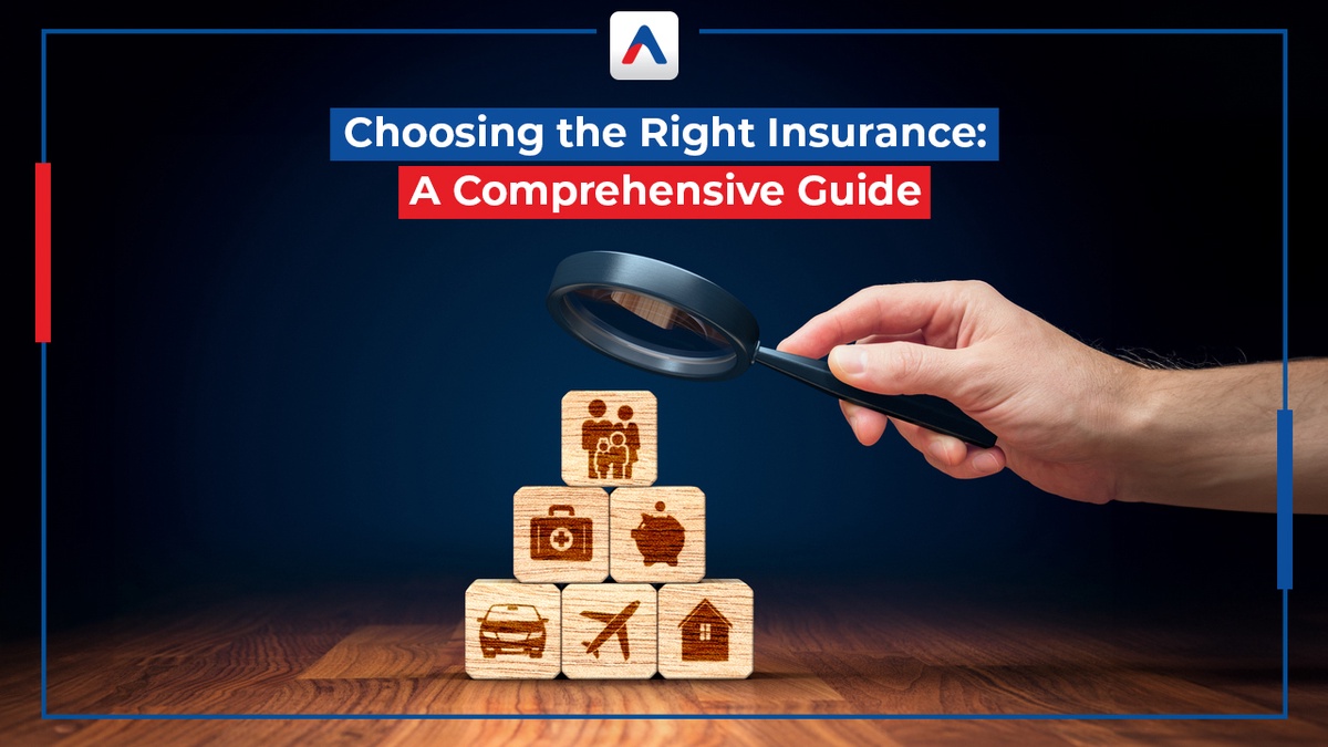 Choosing the Right Insurance in India: A Comprehensive Guide