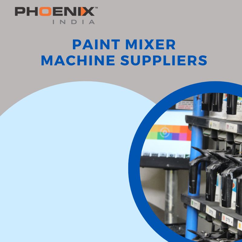 Elevating Efficiency: A Comprehensive Guide to Paint Mixer Machine Suppliers