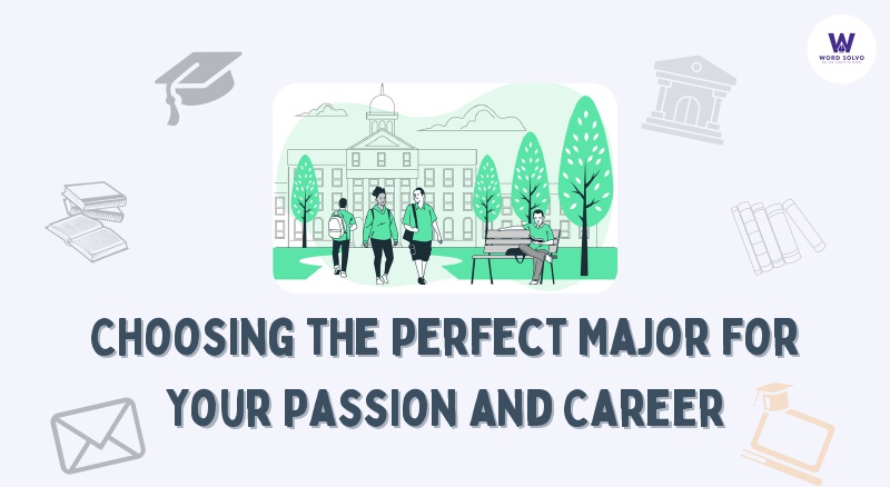 Choosing the Perfect Major for Your Passion and Career: Tips and Tricks