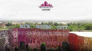Exploring the New Metro City Lahore Location: A Comprehensive Guide