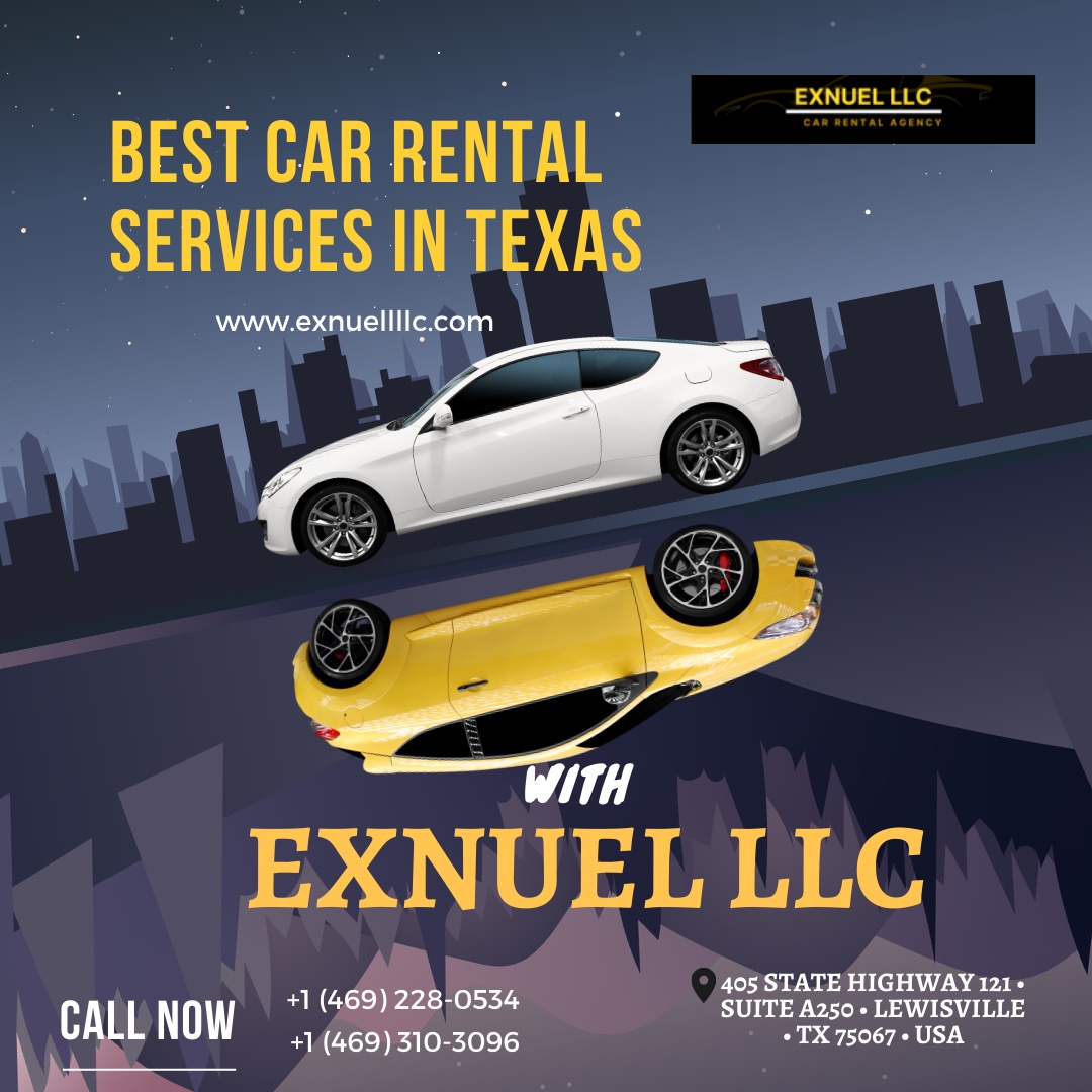 Mastering Budget-Friendly Travel: Top Tips to Save on Car Rentals in Texas with Exnuel LLC.