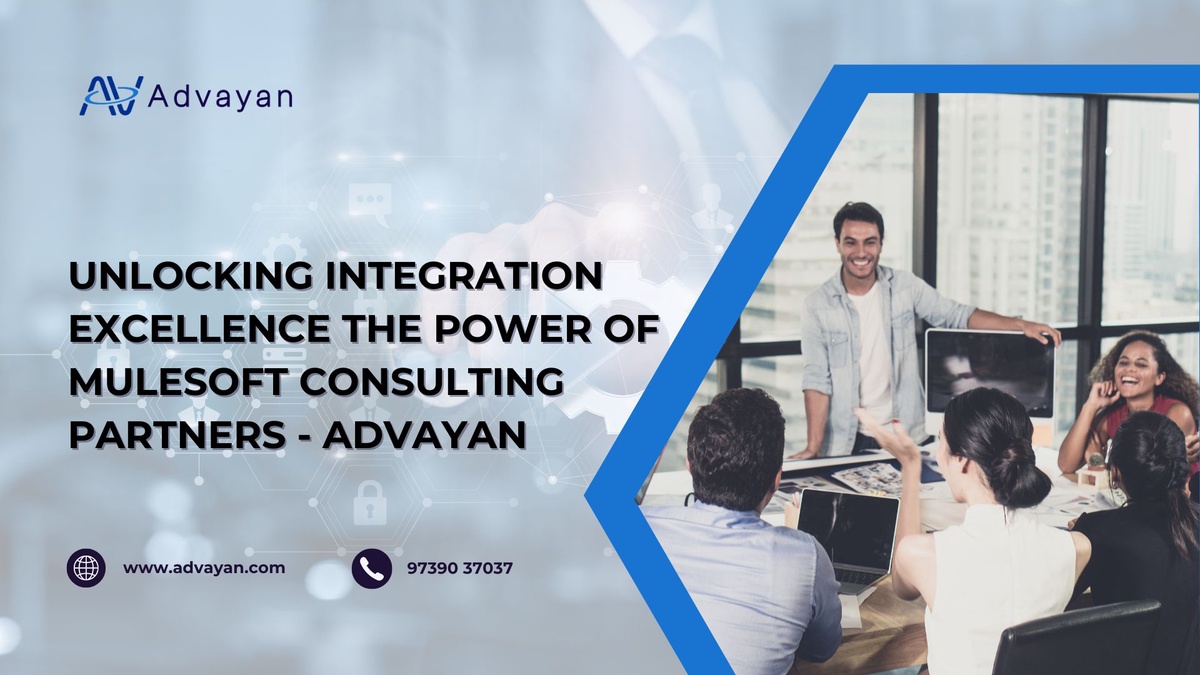 Unlocking Integration Excellence The Power of MuleSoft Consulting Partners — Advayan