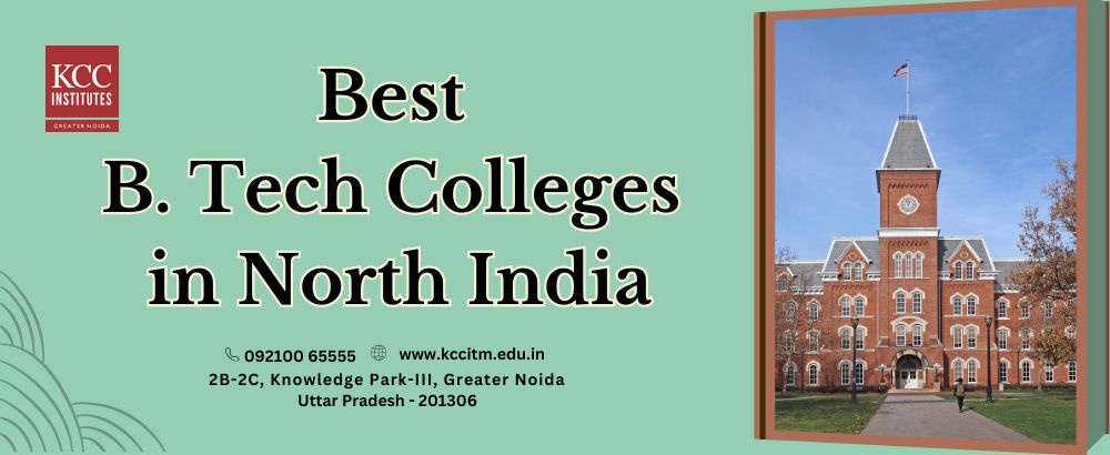 Best B. Tech Colleges in North India