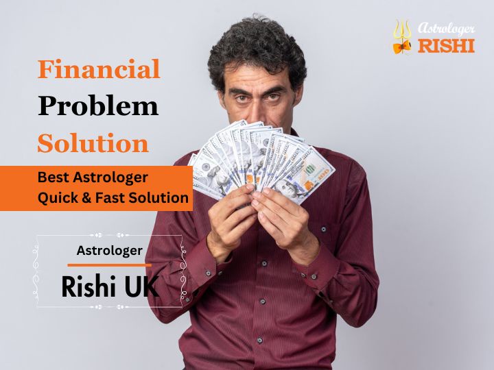 Navigating Financial Challenges: Insights from Astrologer Rishi UK