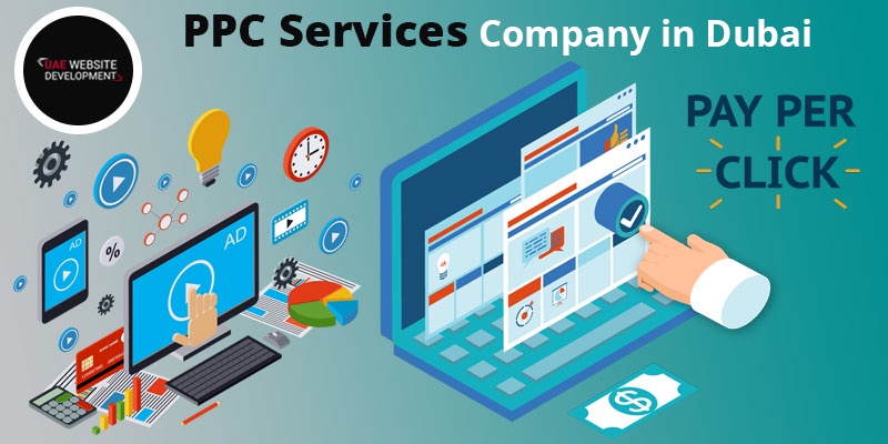Driving Growth: The Essential Role of PPC Services in Dubai