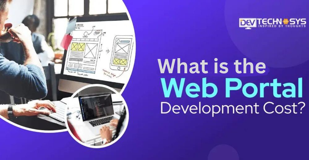 What is the cost of Web Portal Development?