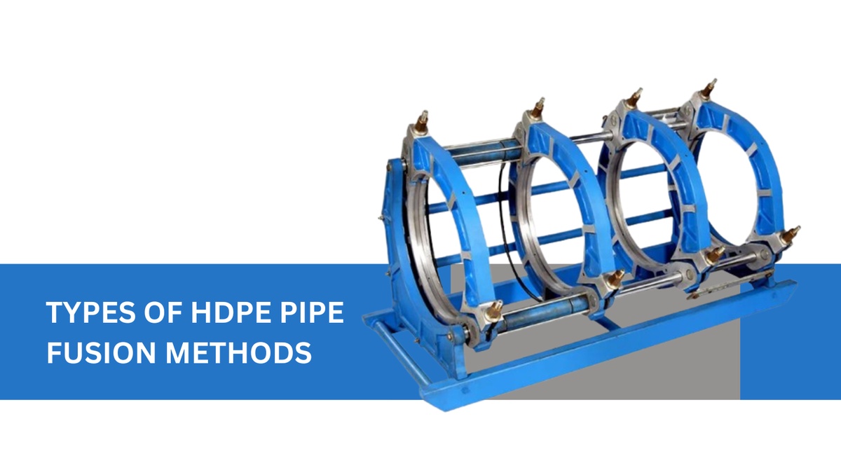 HDPE Pipe Jointing Machine: Types of HDPE Pipe Fusion