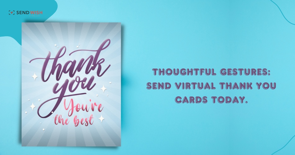 Documenting the Impact of Thank You Cards on Social Customs and Relationships