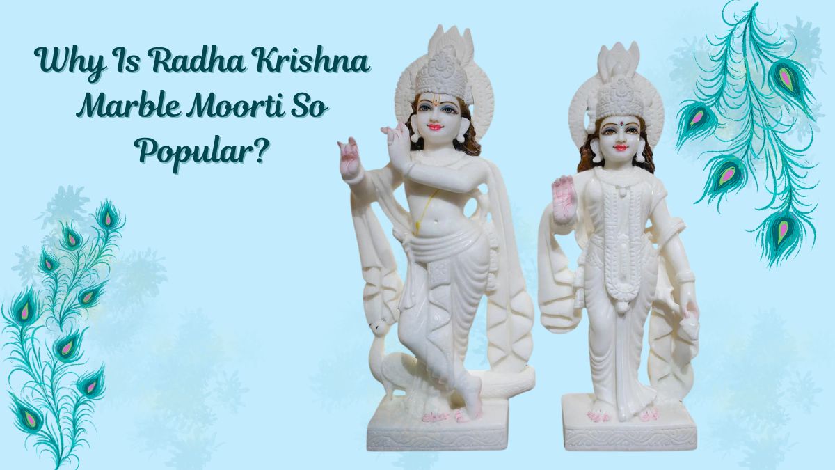 Why Is Radha Krishna Marble Moorti So Popular?